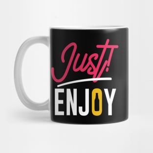 Just Enjoy Beer Mug